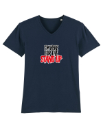 I'm here for the Stand Up Tricou mânecă scurtă guler V Bărbat Presenter