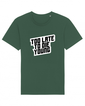 To late to die young Bottle Green