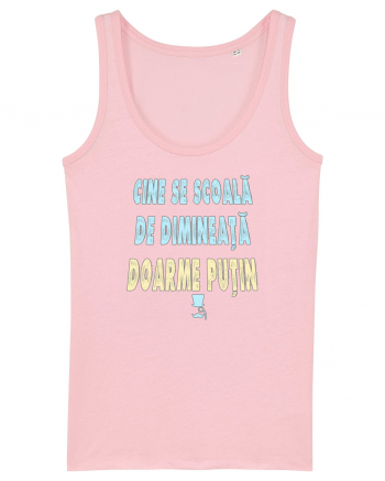 CINE SE SCOALA DE DIMINEATA...DOARME PUTIN :D Cotton Pink