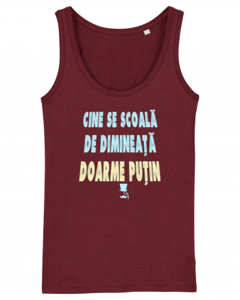 CINE SE SCOALA DE DIMINEATA...DOARME PUTIN :D Burgundy