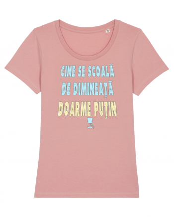 CINE SE SCOALA DE DIMINEATA...DOARME PUTIN :D Canyon Pink