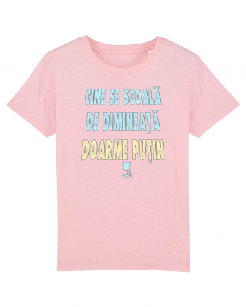 CINE SE SCOALA DE DIMINEATA...DOARME PUTIN :D Cotton Pink