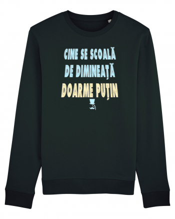 CINE SE SCOALA DE DIMINEATA...DOARME PUTIN :D Black