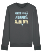 CINE SE SCOALA DE DIMINEATA...DOARME PUTIN :D Bluză mânecă lungă Unisex Rise