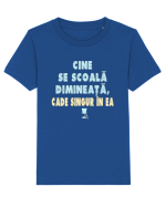 CINE SE SCOALA DE DIMINEATA...CADE SINGUR IN EA :D Tricou mânecă scurtă  Copii Mini Creator