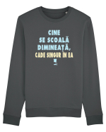 CINE SE SCOALA DE DIMINEATA...CADE SINGUR IN EA :D Bluză mânecă lungă Unisex Rise