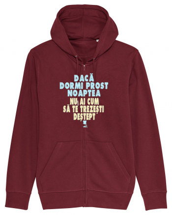 DACA DORMI PROST NOAPTEA... NU AI CUM SA TE TREZESTI DESTEPT :D Burgundy