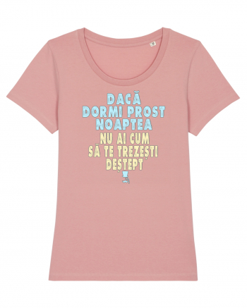 DACA DORMI PROST NOAPTEA... NU AI CUM SA TE TREZESTI DESTEPT :D Canyon Pink