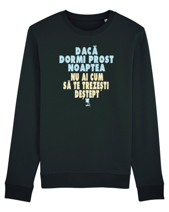 DACA DORMI PROST NOAPTEA... NU AI CUM SA TE TREZESTI DESTEPT :D Black