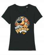 Caine suparat. Sa nu cumva sa ma...WOOF Tricou mânecă scurtă guler larg fitted Damă Expresser