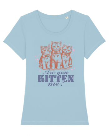 Are You Kitten Me? Sky Blue