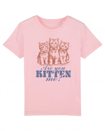 Are You Kitten Me? Cotton Pink