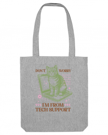 Don't Worry I'm Tech Support Heather Grey