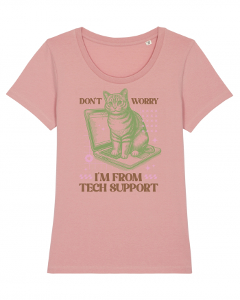 Don't Worry I'm Tech Support Canyon Pink