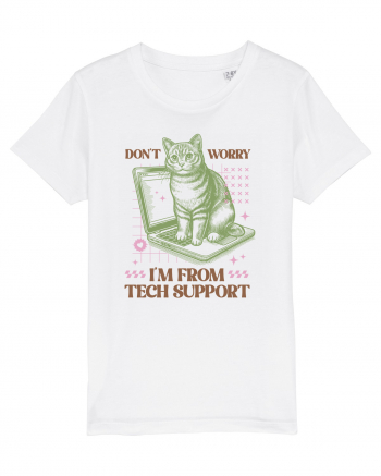 Don't Worry I'm Tech Support White