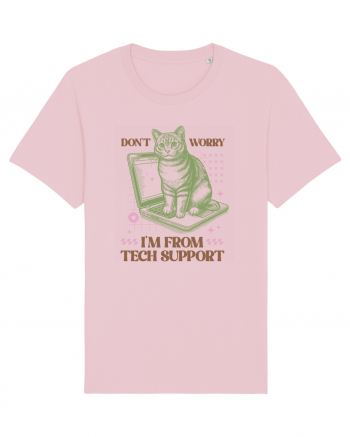 Don't Worry I'm Tech Support Cotton Pink