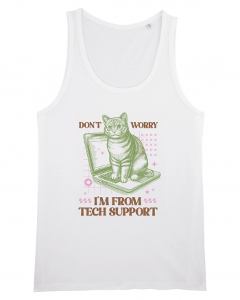 Don't Worry I'm Tech Support White