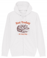 Not Today Or Any Day Hanorac cu fermoar Unisex Connector