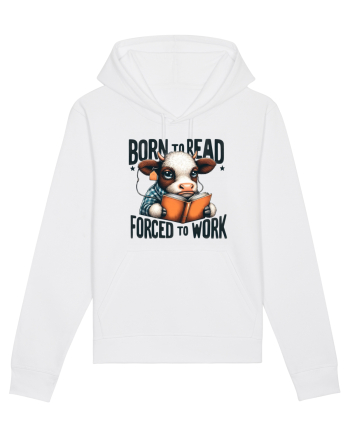 Born To Read Forced To Work White