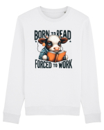 Born To Read Forced To Work Bluză mânecă lungă Unisex Rise