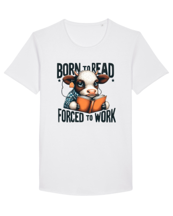 Born To Read Forced To Work White