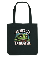 Mentally Exhausted Sacoșă textilă