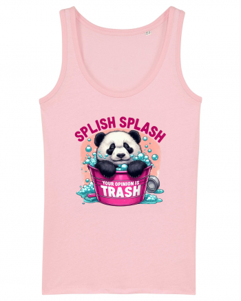 Splish Splash Your Opinion Is Trash Cotton Pink