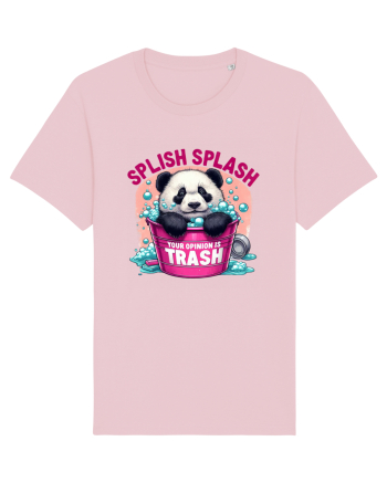 Splish Splash Your Opinion Is Trash Cotton Pink