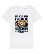 Motivational - Fii ca un Soare straluceste mereu Tricou mânecă scurtă  Copii Mini Creator