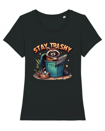 Stay Trashy Black