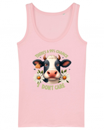 There's A 99% Chance Don't Care Cotton Pink