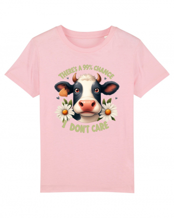 There's A 99% Chance Don't Care Cotton Pink
