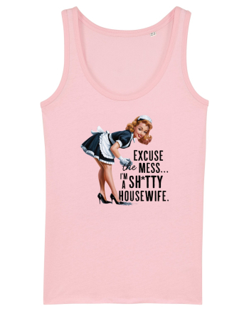 pentru soție cu atitudine - Excuse the mess Cotton Pink