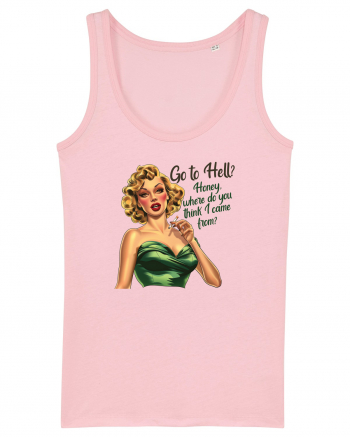 pentru femei cu atitudine - Go to hell Cotton Pink