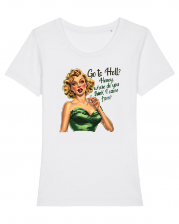 pentru femei cu atitudine - Go to hell White