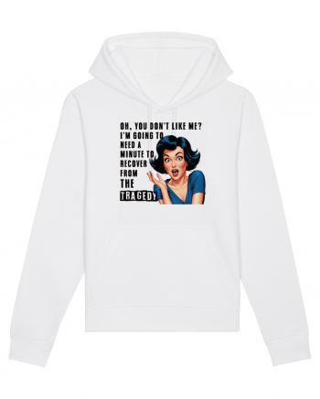 pentru femei cu atitudine - Oh, you do not like me White