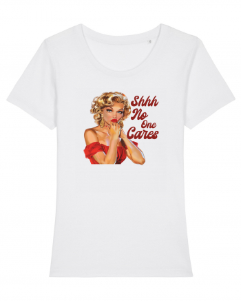 pentru femei cu atitudine - Shhh - no one cares White
