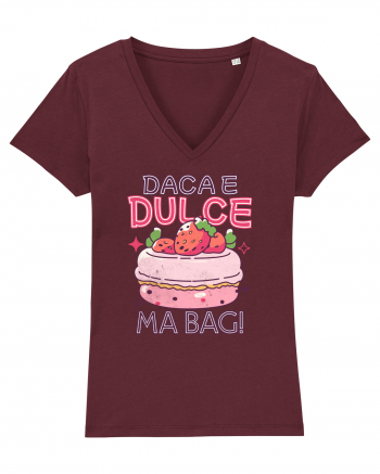 Pentru pofticiosi si mancaciosi - daca e dulce, ma bag! Burgundy