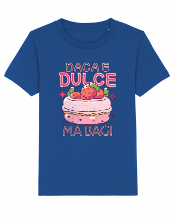 Pentru pofticiosi si mancaciosi - daca e dulce, ma bag! Majorelle Blue