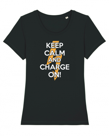 Keep calm and Charge on Black