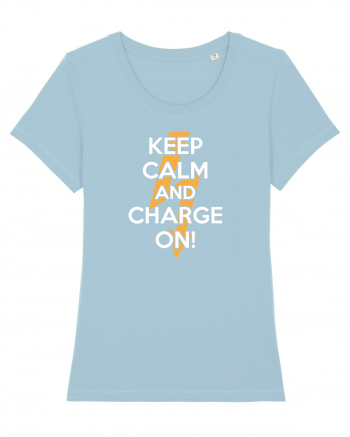 Keep calm and Charge on Sky Blue