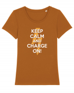 Keep calm and Charge on Tricou mânecă scurtă guler larg fitted Damă Expresser