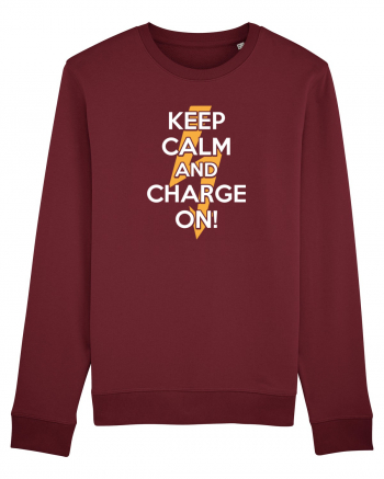 Keep calm and Charge on Burgundy