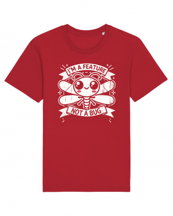 I'm a feature, not a bug Red