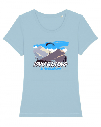 Paragliding is freedom Sky Blue