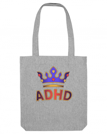 ADHD Royalty Heather Grey