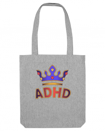 ADHD Royalty Heather Grey