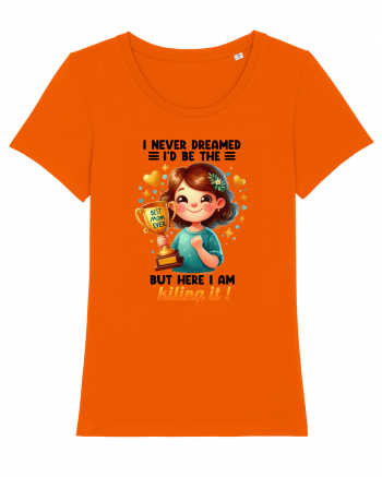 Killing It | Best Mom Ever Bright Orange
