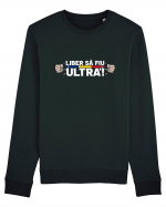 Liber sa fiu ULTRA'! Bluză mânecă lungă Unisex Rise