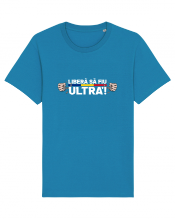 Libera sa fiu ultra! Azur